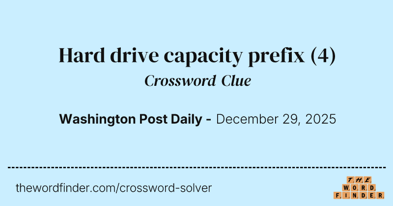 Hard drive capacity prefix crossword clue image