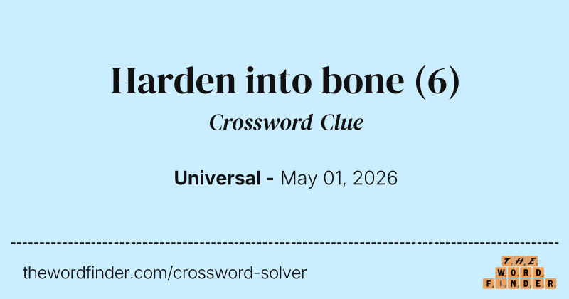 Harden into bone crossword clue image