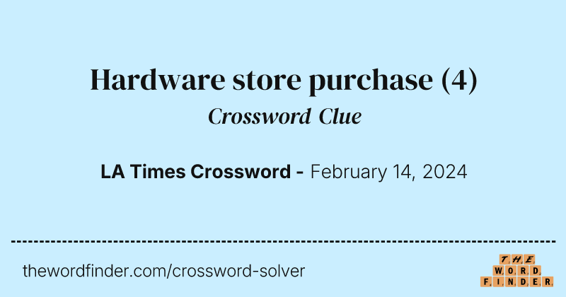 Hardware store purchase crossword clue image