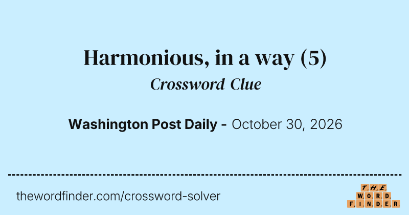 Harmonious, in a way crossword clue image