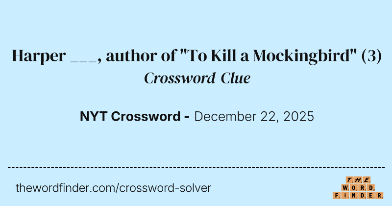 Harper ___, author of "To Kill a Mockingbird" crossword clue image
