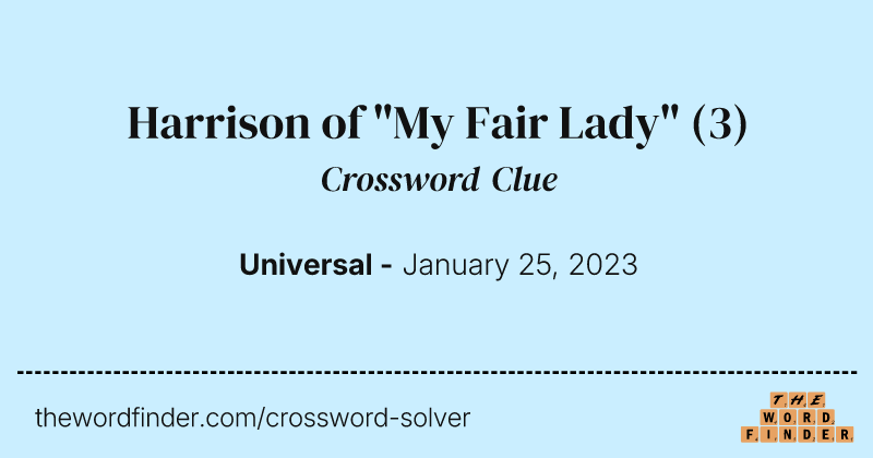 Harrison of "My Fair Lady" crossword clue image