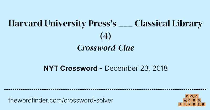 Harvard University Press's ___ Classical Library crossword clue image