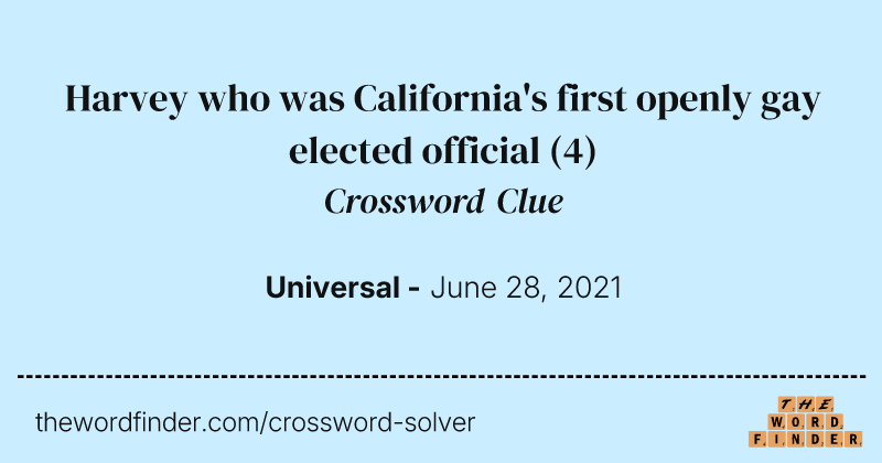 Harvey who was California's first openly gay elected official crossword clue image