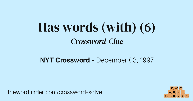 Has words (with) crossword clue image