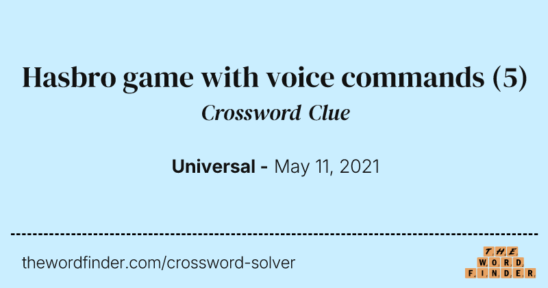 Hasbro game with voice commands crossword clue image