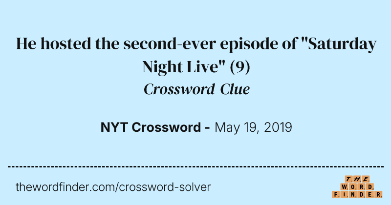 He hosted the second-ever episode of "Saturday Night Live" crossword clue image