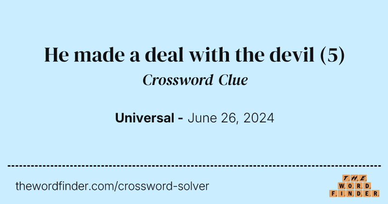 He made a deal with the devil crossword clue image