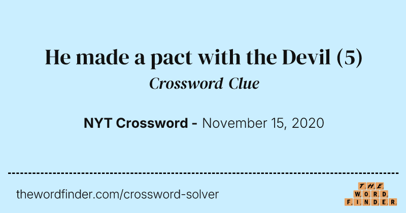 He made a pact with the Devil crossword clue image