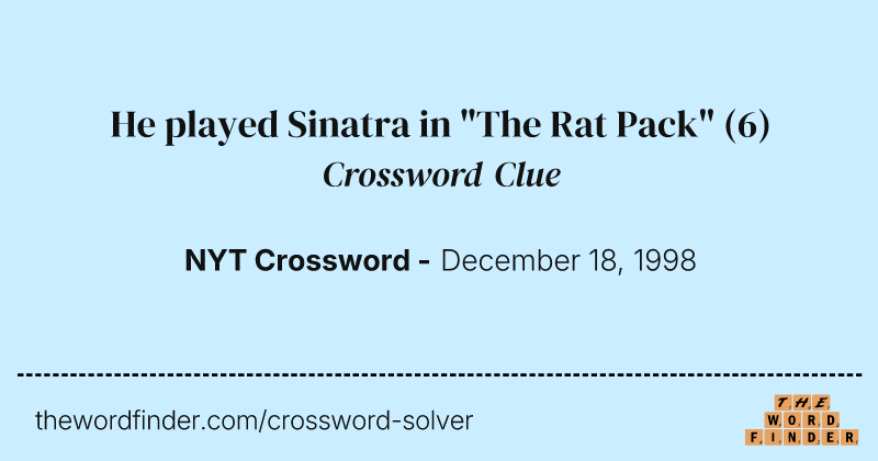 He played Sinatra in "The Rat Pack" crossword clue image