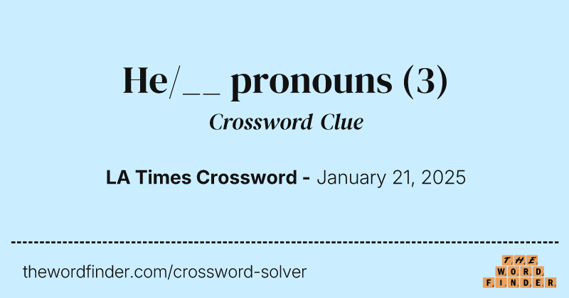 He/__ pronouns crossword clue image