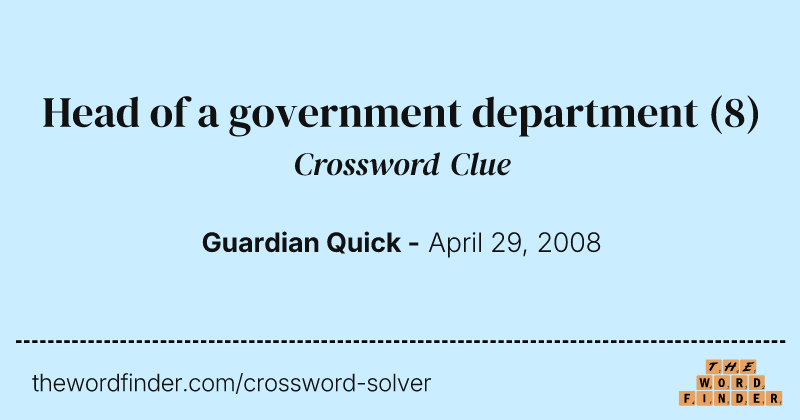 Head of a government department crossword clue image