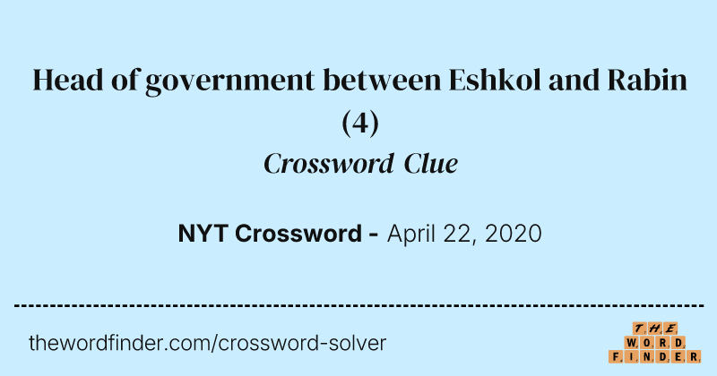 Head of government between Eshkol and Rabin crossword clue image