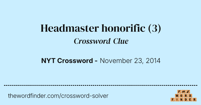 Headmaster honorific crossword clue image