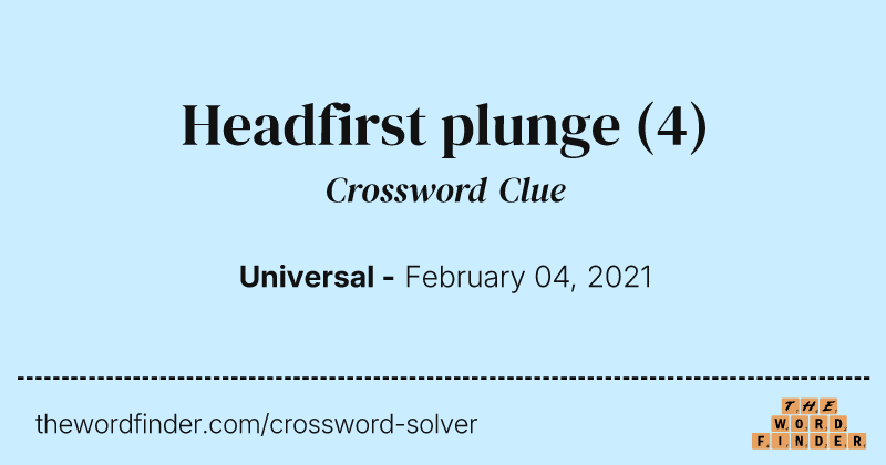 Headfirst plunge crossword clue image