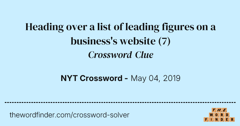 Heading over a list of leading figures on a business's website crossword clue image