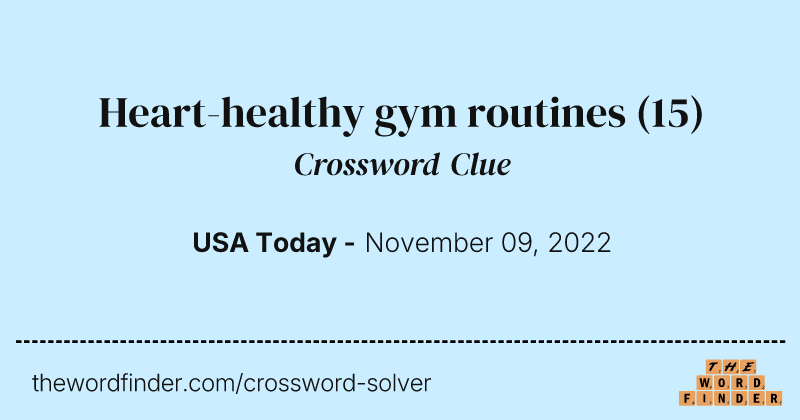 Heart-healthy gym routines crossword clue image