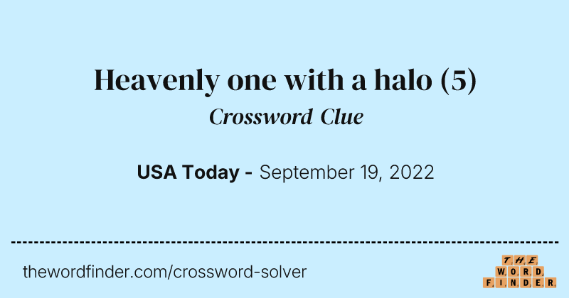 Heavenly one with a halo crossword clue image