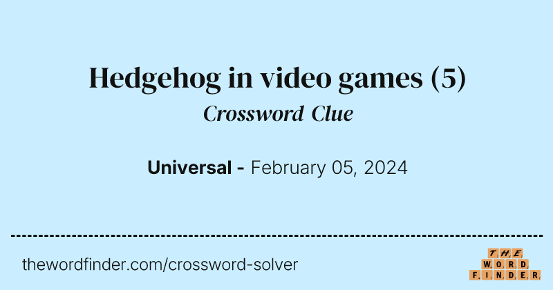 Hedgehog in video games crossword clue image