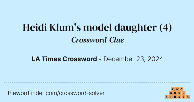Heidi Klum's model daughter crossword clue image