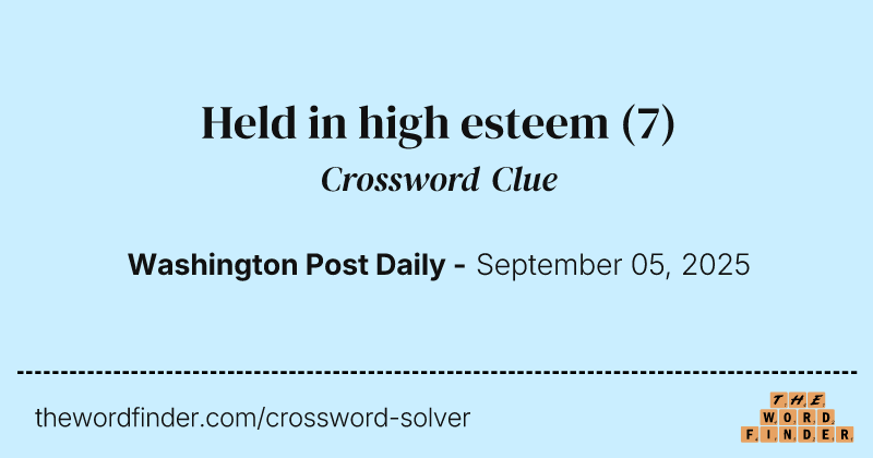 Held in high esteem crossword clue image