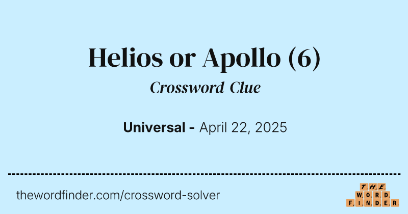 Helios or Apollo crossword clue image