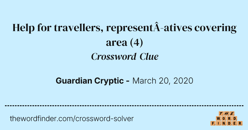 Help for travellers, representatives covering area crossword clue image
