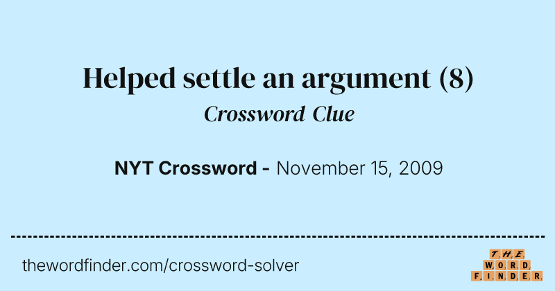 Helped settle an argument crossword clue image