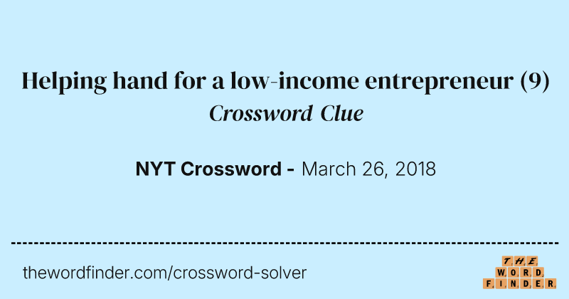 Helping hand for a low-income entrepreneur crossword clue image