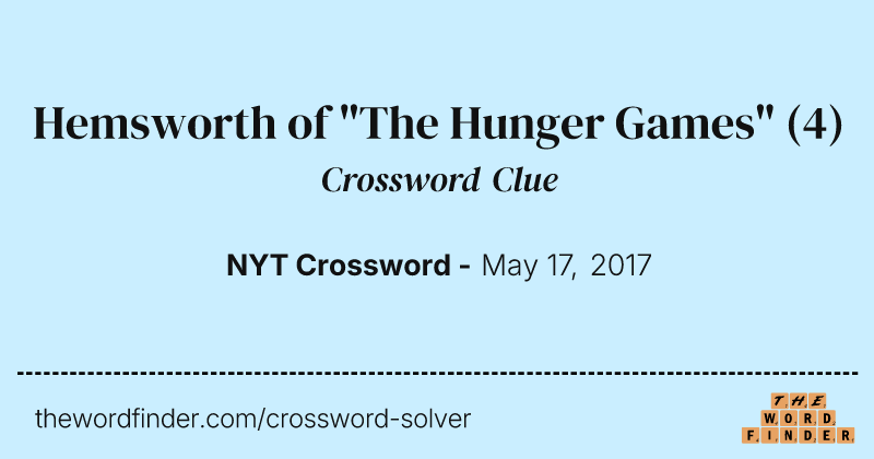 Hemsworth of "The Hunger Games" crossword clue image
