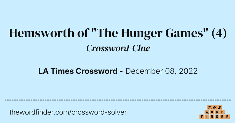 Hemsworth of "The Hunger Games" crossword clue image