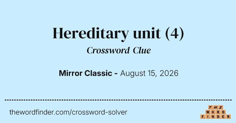 Hereditary unit crossword clue image