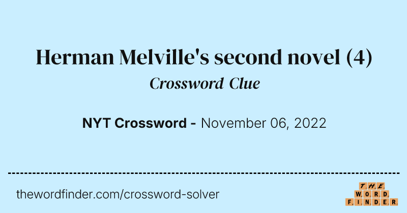 Herman Melville's second novel crossword clue image