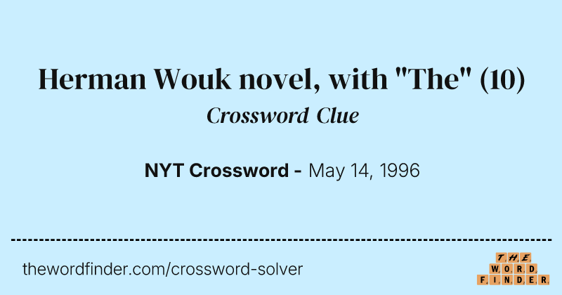 Herman Wouk novel, with "The" crossword clue image