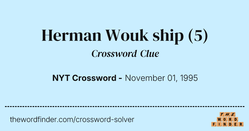 Herman Wouk ship crossword clue image