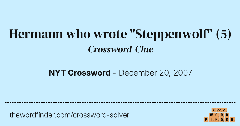Hermann who wrote "Steppenwolf" crossword clue image