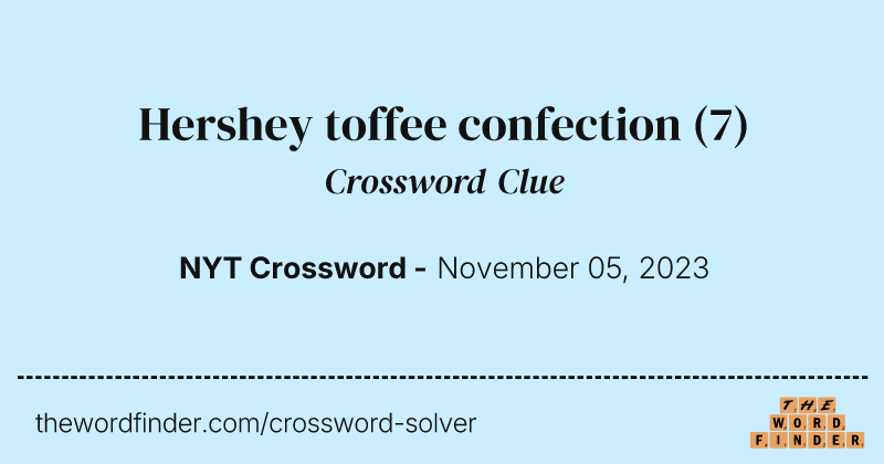 Hershey toffee confection crossword clue image