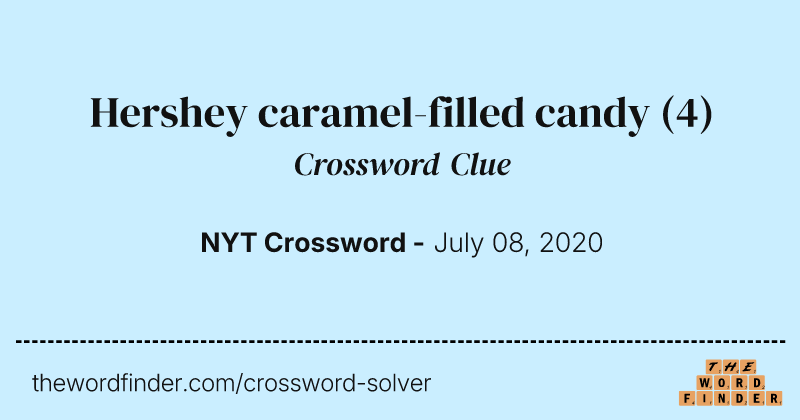 Hershey caramel-filled candy crossword clue image