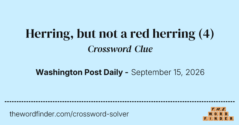Herring, but not a red herring crossword clue image
