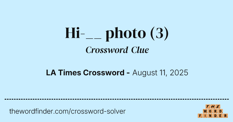 Hi-__ photo crossword clue image