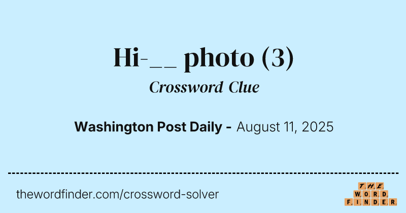 Hi-__ photo crossword clue image