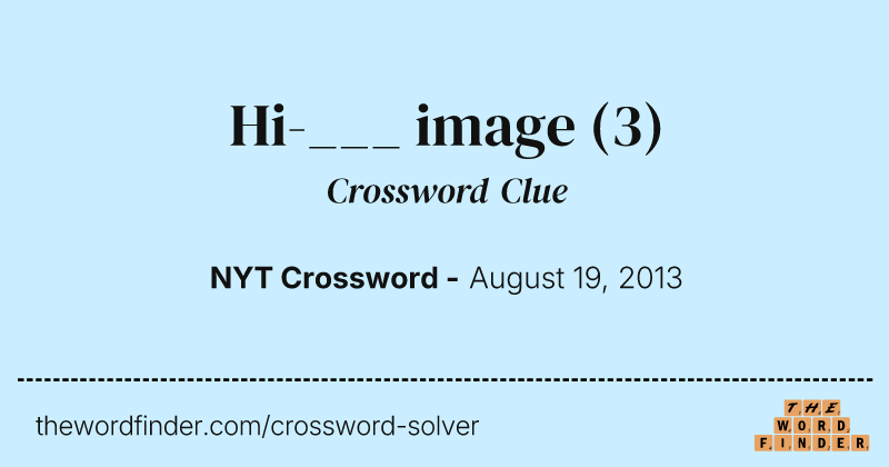 Hi-___ image crossword clue image