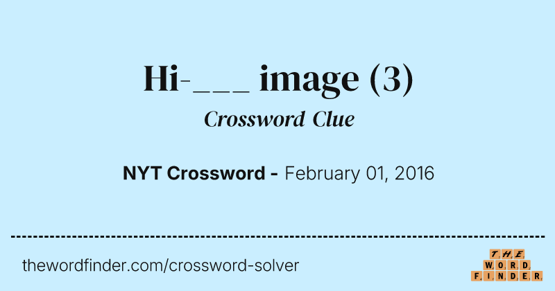 Hi-___ image crossword clue image