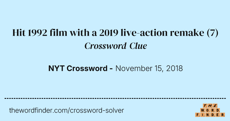 Hit 1992 film with a 2019 live-action remake crossword clue image