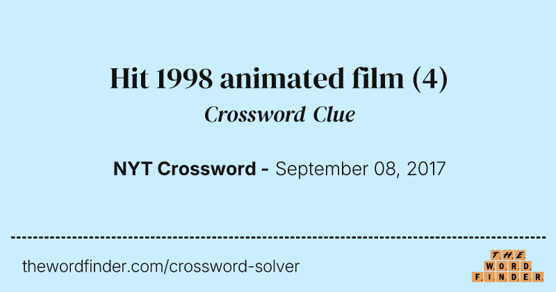 Hit 1998 animated film crossword clue image