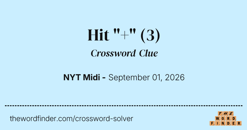 Hit "+" crossword clue image
