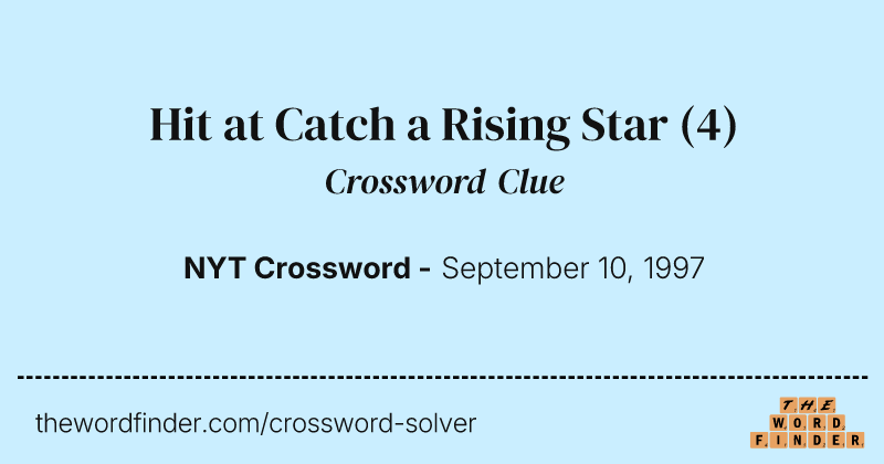 Hit at Catch a Rising Star crossword clue image