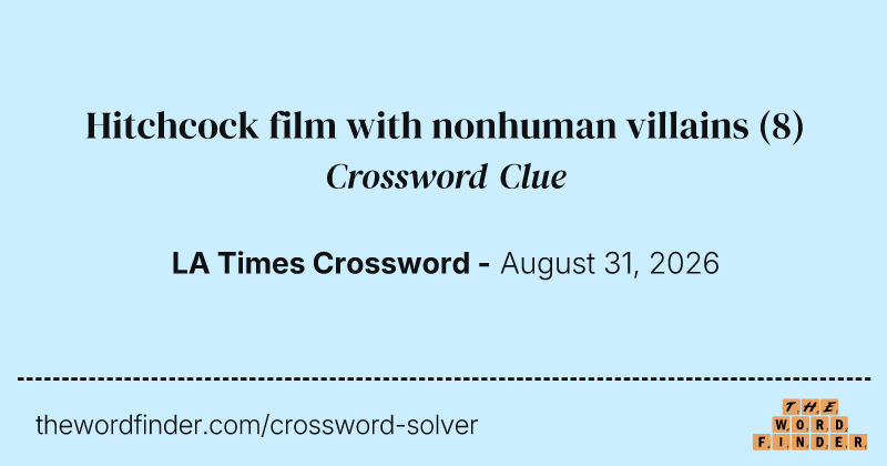 Hitchcock film with nonhuman villains crossword clue image