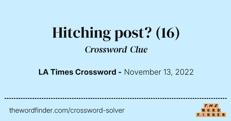 Hitching post? crossword clue image