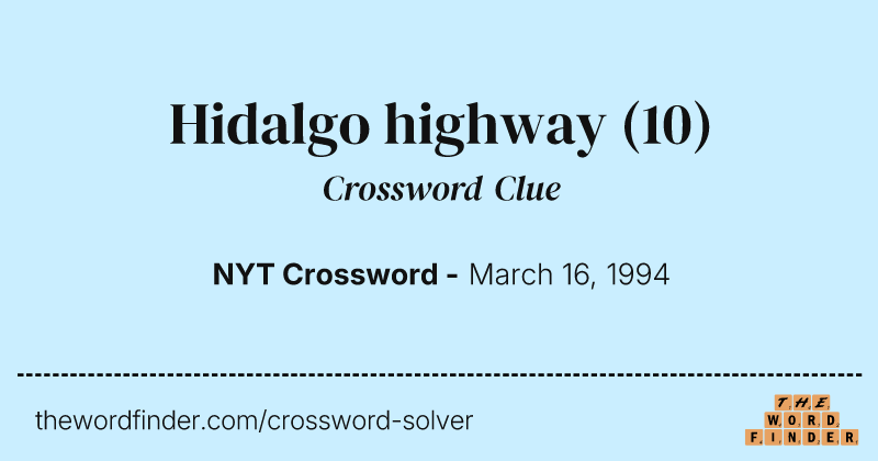 Hidalgo highway crossword clue image